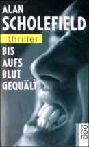 Bis aufs Blut gequält
