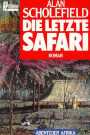 Die letzte Safari