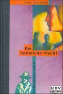 Die heimliche Macht