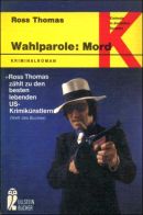 Wahlparole: Mord