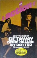 Getaway, deine Chance ist der Tod