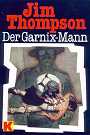 Der Garnix-Mann