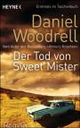 Der Tod von Sweet Mister