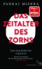 Das Zeitalter des Zorns