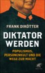 Diktator werden