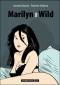 Marilyn the Wild