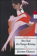 Der Tod des Tango-Knigs