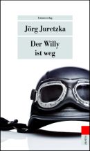 Der Willy ist weg