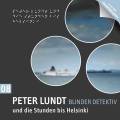 Peter Lundt und die Stunden bis Helsinki