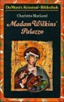 Madam Wilkins' Palazzo