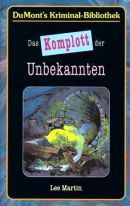 Das Komplott der Unbekannten