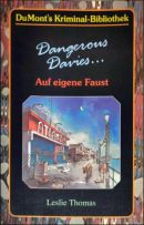 Dangerous Davies... auf eigene Faust