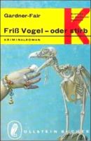 Friß Vogel - oder stirb