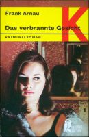 Das verbrannte Gesicht