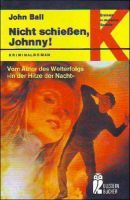 Nicht schieen, Johnny!