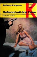 Rufmord mit drei Toten