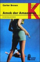 Amok der Amazonen