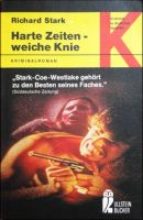 Harte Zeiten - weiche Knie