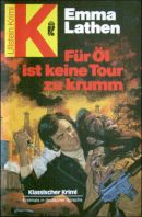 Für Öl ist keine Tour zu krumm