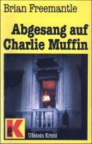 Abgesang auf Charlie Muffin