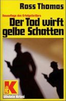 Der Tod wirf gelbe Schatten