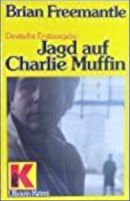 Jagd auf Charlie Muffin