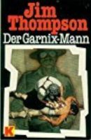 Der Garnix-Mann