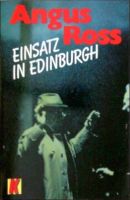 Der Einsatz in Edinburgh