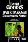 Dark Passage - Die schwarze Natter