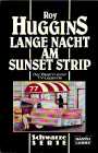 Lange Nacht am Sunset Strip