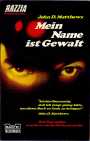 Mein Name ist Gewalt