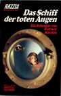 Das Schiff der toten Augen