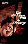 Das Mdchen und der Schtige