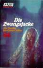 Die Zwangsjacke