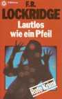 Lautlos wie ein Pfeil