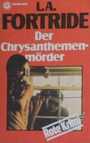 Der Chrysanthemenmrder