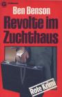 Revolte im Zuchthaus