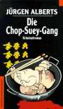 Die Chop-Suey-Gang