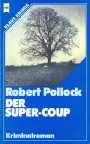 Der Super-Coup