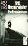 Der Dienstagmann