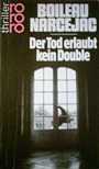 Der Tod erlaubt kein Double