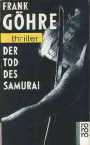 Der Tod des Samurai