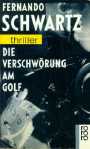 Die Verschwrung am Golf