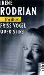 Friss Vogel oder stirb