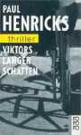 Viktors langer Schatten