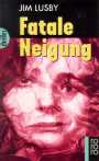 Fatale Neigung