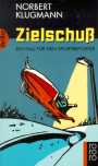 Zielschuß