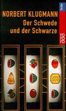 Der Schwede und der Schwarze