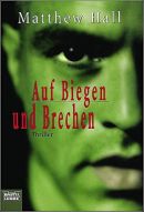 Auf Biegen und Brechen