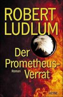 Der Prometheus-Verrat